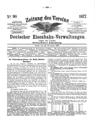 Zeitung des Vereins Deutscher Eisenbahnverwaltungen (Eisenbahn-Zeitung) Freitag 16. November 1877