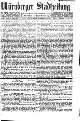 Nürnberger Stadtzeitung (Nürnberger Abendzeitung) Dienstag 17. April 1877