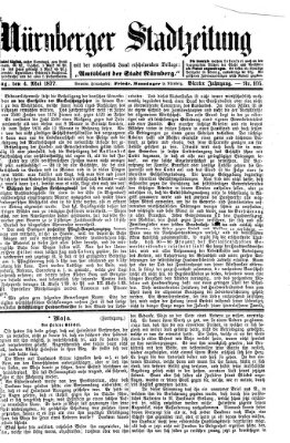 Nürnberger Stadtzeitung (Nürnberger Abendzeitung) Freitag 4. Mai 1877