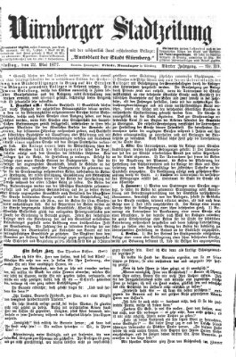 Nürnberger Stadtzeitung (Nürnberger Abendzeitung) Dienstag 22. Mai 1877