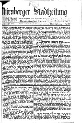 Nürnberger Stadtzeitung (Nürnberger Abendzeitung) Dienstag 3. Juli 1877