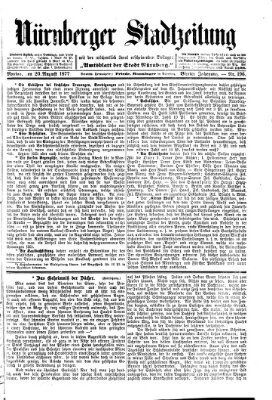 Nürnberger Stadtzeitung (Nürnberger Abendzeitung) Montag 20. August 1877