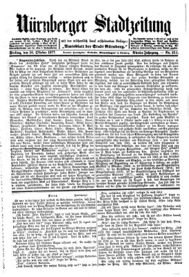 Nürnberger Stadtzeitung (Nürnberger Abendzeitung) Freitag 26. Oktober 1877