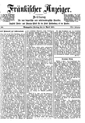 Fränkischer Anzeiger Freitag 6. April 1877