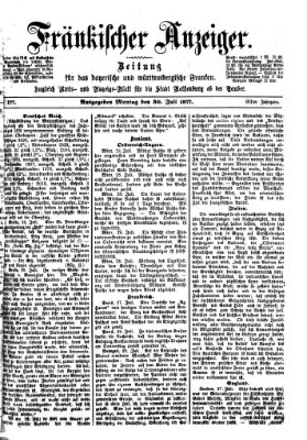 Fränkischer Anzeiger Montag 30. Juli 1877