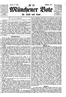 Münchener Bote für Stadt und Land Freitag 30. März 1877