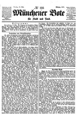 Münchener Bote für Stadt und Land Dienstag 29. Mai 1877