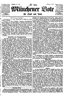 Münchener Bote für Stadt und Land Samstag 14. Juli 1877