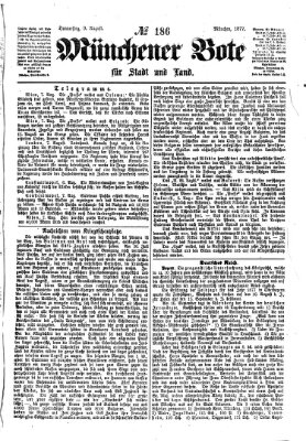 Münchener Bote für Stadt und Land Donnerstag 9. August 1877