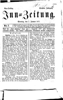 Inn-Zeitung Sonntag 7. Januar 1877