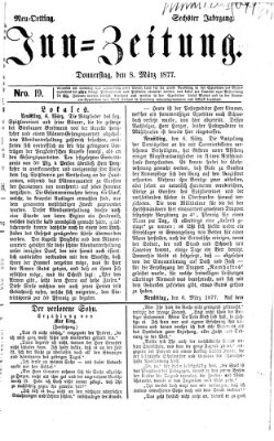 Inn-Zeitung Donnerstag 8. März 1877