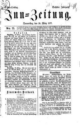 Inn-Zeitung Donnerstag 29. März 1877