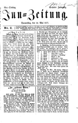 Inn-Zeitung Donnerstag 24. Mai 1877