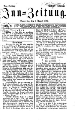 Inn-Zeitung Donnerstag 2. August 1877