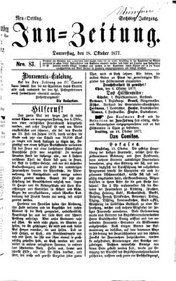 Inn-Zeitung Donnerstag 18. Oktober 1877