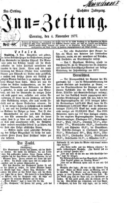 Inn-Zeitung Sonntag 4. November 1877