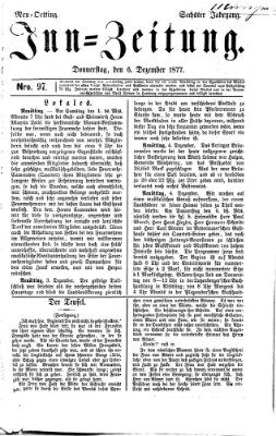 Inn-Zeitung Donnerstag 6. Dezember 1877