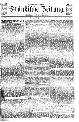 Fränkische Zeitung (Ansbacher Morgenblatt) Freitag 16. Februar 1877