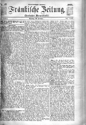 Fränkische Zeitung (Ansbacher Morgenblatt) Samstag 17. Februar 1877