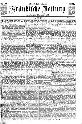 Fränkische Zeitung (Ansbacher Morgenblatt) Sonntag 18. Februar 1877