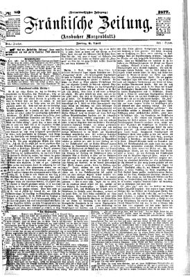 Fränkische Zeitung (Ansbacher Morgenblatt) Freitag 6. April 1877