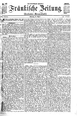 Fränkische Zeitung (Ansbacher Morgenblatt) Sonntag 8. April 1877