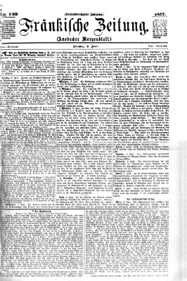 Fränkische Zeitung (Ansbacher Morgenblatt) Dienstag 5. Juni 1877