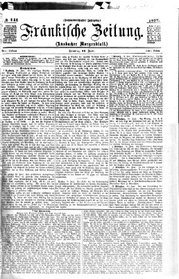 Fränkische Zeitung (Ansbacher Morgenblatt) Sonntag 17. Juni 1877