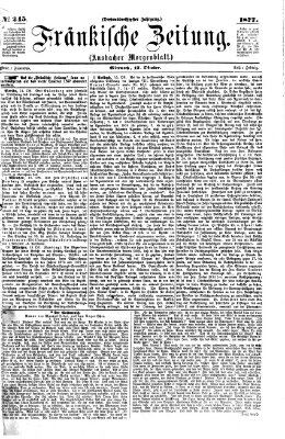 Fränkische Zeitung (Ansbacher Morgenblatt) Mittwoch 17. Oktober 1877