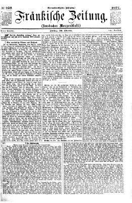 Fränkische Zeitung (Ansbacher Morgenblatt) Freitag 26. Oktober 1877