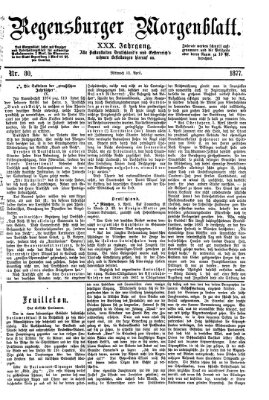 Regensburger Morgenblatt Mittwoch 11. April 1877