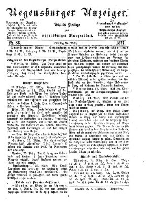 Regensburger Anzeiger Dienstag 27. März 1877