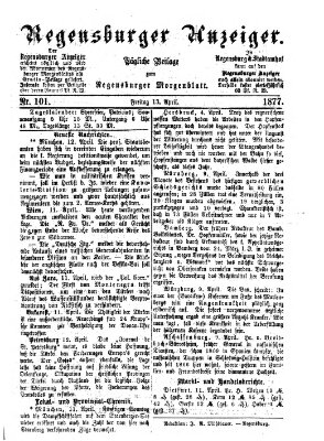 Regensburger Anzeiger Freitag 13. April 1877