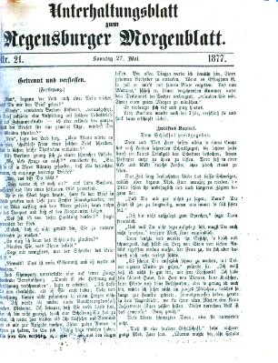 Regensburger Morgenblatt. Unterhaltungsblatt zum Regensburger Morgenblatt (Regensburger Morgenblatt) Sonntag 27. Mai 1877