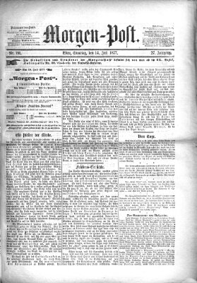 Morgenpost Samstag 14. Juli 1877