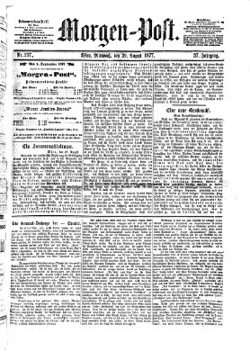 Morgenpost Mittwoch 29. August 1877