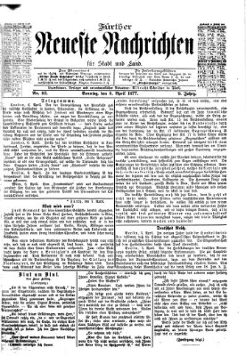 Fürther neueste Nachrichten für Stadt und Land (Fürther Abendzeitung) Sonntag 8. April 1877