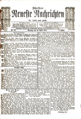 Fürther neueste Nachrichten für Stadt und Land (Fürther Abendzeitung) Sonntag 15. April 1877