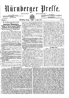 Nürnberger Presse Freitag 6. April 1877