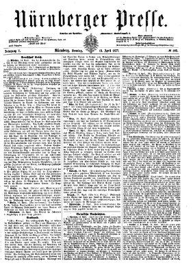 Nürnberger Presse Sonntag 15. April 1877