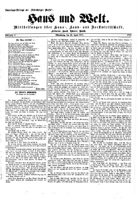 Haus und Welt (Nürnberger Presse) Sonntag 22. April 1877