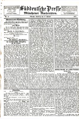 Süddeutsche Presse und Münchener Nachrichten (Süddeutsche Presse) Samstag 27. Januar 1877