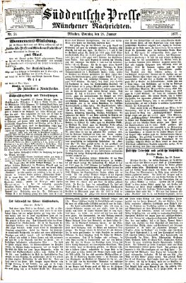 Süddeutsche Presse und Münchener Nachrichten (Süddeutsche Presse) Sonntag 28. Januar 1877