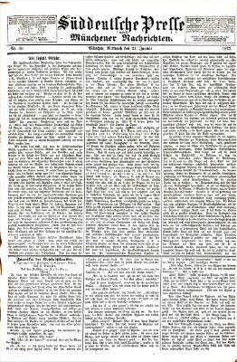 Süddeutsche Presse und Münchener Nachrichten (Süddeutsche Presse) Mittwoch 31. Januar 1877