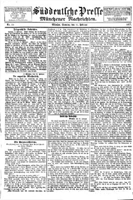 Süddeutsche Presse und Münchener Nachrichten (Süddeutsche Presse) Sonntag 11. Februar 1877