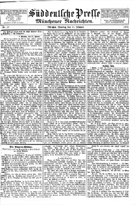 Süddeutsche Presse und Münchener Nachrichten (Süddeutsche Presse) Dienstag 13. Februar 1877