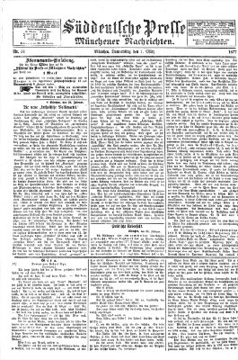 Süddeutsche Presse und Münchener Nachrichten (Süddeutsche Presse) Donnerstag 1. März 1877