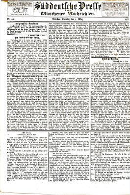 Süddeutsche Presse und Münchener Nachrichten (Süddeutsche Presse) Sonntag 4. März 1877