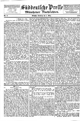 Süddeutsche Presse und Münchener Nachrichten (Süddeutsche Presse) Dienstag 6. März 1877