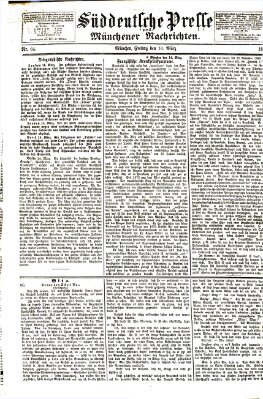 Süddeutsche Presse und Münchener Nachrichten (Süddeutsche Presse) Freitag 16. März 1877